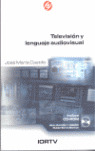 TELEVISION Y LENGUAJE AUDIOVISUAL
