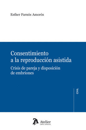 CONSENTIMIENTO A LA REPRODUCCIÓN ASISTIDA.
