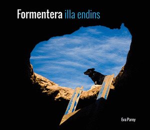 FORMENTERA ILLA ENDINS