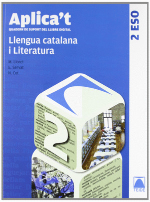 APLICA'T. QUADERN DE SUPORT DEL LLIBRE DIGITAL.  LLENGUA CATALANA 2N ESO