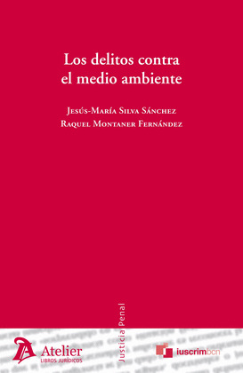 DELITOS CONTRA EL MEDIO AMBIENTE, LOS.