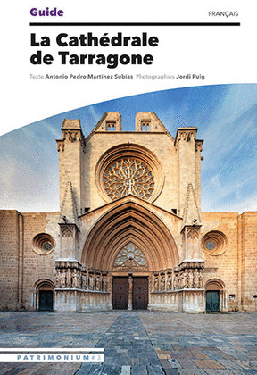 GUIDE DE LA CATHEDRALE DE TARRAGONE