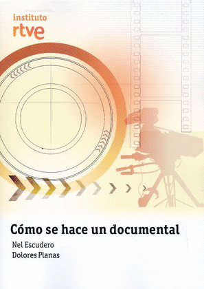 COMO SE HACE UN DOCUMENTAL