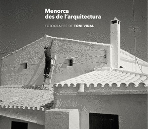 MENORCA DES DE LARQUITECTURA