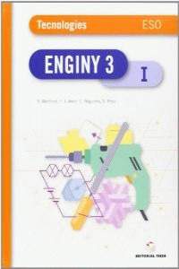 ENGINY 3. TECNOLOGIES 3R ESO (CATALUNYA) TRIMESTRAL