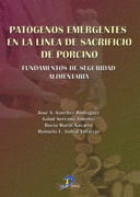 PATOGENOS EMERGENTES EN LA LINEA DE SACRIFICIO DE PORCINO