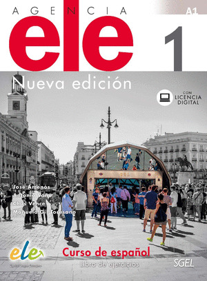 AGENCIA ELE 1 LIBRO DE EJERCICIOS. NUEVA EDICION.
