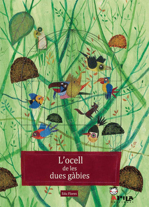 L'OCELL DE LES DUES GÀBIES
