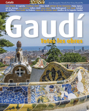 GAUDI, TOTES LES OBRES