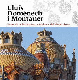 LLUÍS DOMÈNECH I MONTANER