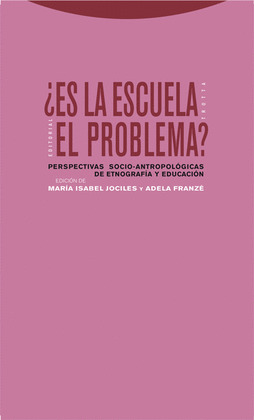 ¿ES LA ESCUELA EL PROBLEMA?