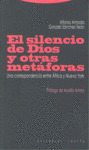 EL SILENCIO DE DIOS Y OTRAS METÁFORAS