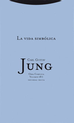 VIDA SIMBOLICA, LA (ESCRITOS DIVERSOS)