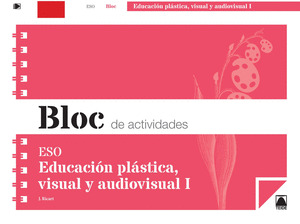 BLOC PLÁSTICA Y VISUAL 1ºCICLO ESO