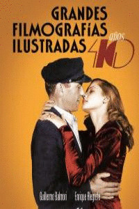GRANDES FILMOGRAFIAS ILUSTRADAS, AÑO 40