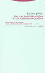 DE LA INSTITUCION A LA CONSTITUCION