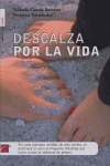 DESCALZA POR LA VIDA