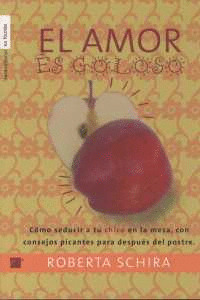 AMOR ES GOLOSO, EL