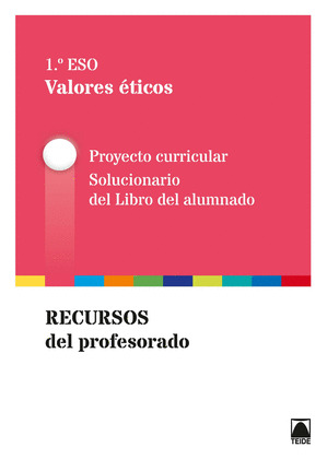 GUIA DIDACTICA. VALORES ETICOS 1º ESO
