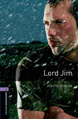 OXFORD BOOKWORMS 4. LORD JIM