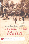 FORTUNA DE LOS MEIJER, LA