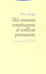 DEL CONSENSO CONSTITUYENTE AL CONFLICTO PERMANENTE