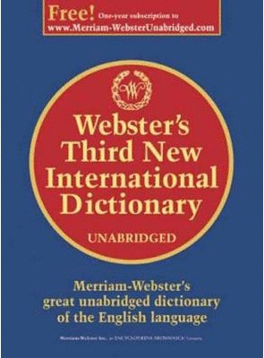 WEBSTERŽS THIRD NEW INTERNATIONAL DICTIONARY