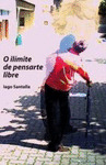ILÍMITE DE PENSARTE LIBRE, O