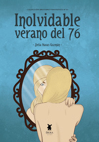 INOLVIDABLE VERANO DEL 76