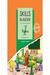 SKILLS BUILDER FOR YOUNG LEARNERS, 1. FLYERS. STUDENT'S BOOK