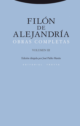 OBRAS COMPLETAS. VOLUMEN III (FILON DE ALEJANDRIA)