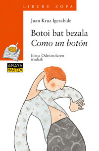 BOTOI BAT BEZALA / COMO UN BOTÓN