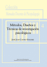 METODOS, DISEÑOS Y TECNICAS DE INVESTIGACION