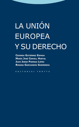 UNIÓN EUROPEA Y SU DERECHO, LA