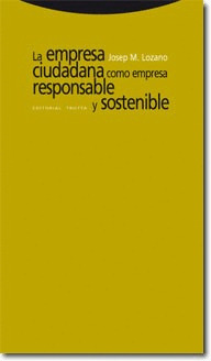 LA EMPRESA CIUDADANA COMO EMPRESA RESPONSABLE Y SOSTENIBLE