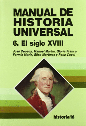 MANUAL HISTORIA UNIVERSAL 6 EL SIGLO XVIII