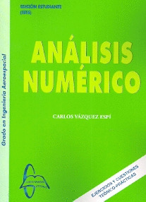 ANALISIS NUMERICO (GRADO EN INGENIERIA AEROESPACIAL)