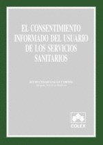 CONSENTIMIENTO INFORMADO DEL USUARIO DE LOS SERVICIOS SANITARIOS, EL