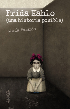 FRIDA KAHLO (UNA HISTORIA POSIBLE)