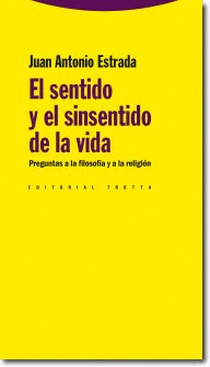 EL SENTIDO Y EL SINSENTIDO DE LA VIDA