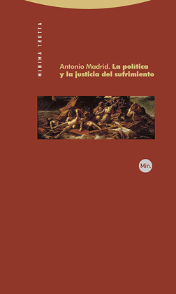 LA POLÍTICA Y LA JUSTICIA DEL SUFRIMIENTO