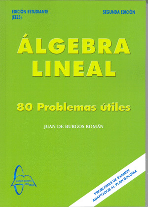 ÁLGEBRA LINEAL. 80 PROBLEMAS ÚTILES