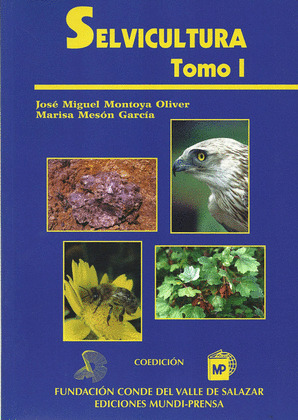 SELVICULTURA (OBRA COMPLETA, TOMOS I Y II)