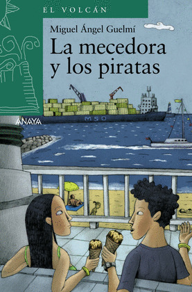 MECEDORA Y LOS PIRATAS, LA