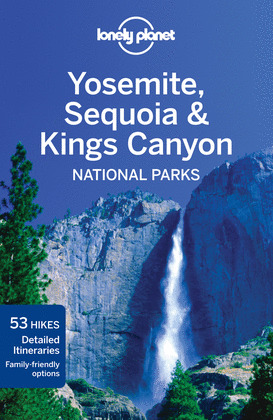 YOSEMITE, SEQUOIA & KINGS CANYON