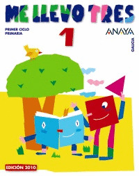 ME LLEVO TRES 1. 1º PRIMARIA GLOBALIZADO. COÑECEMENTO+MATEMATICAS (EDICION 2010)