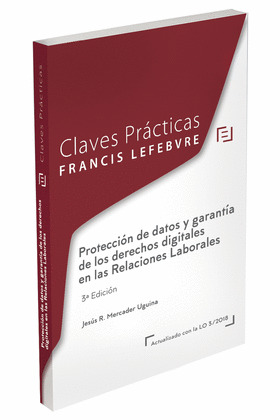 CLAVES PRÁCTICAS PROTECCIÓN DE DATOS Y GARANTÍA DE LOS DERECHOS D