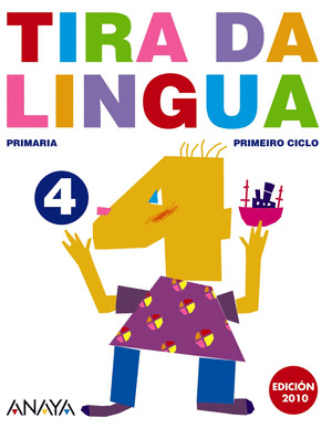 TIRA DA LINGUA 4 (2º PRIMARIA) (GLOBLIZADO 2010)