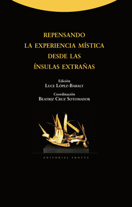 REPENSANDO LA EXPERIENCIA MÍSTICA DESDE LAS ÍNSULAS EXTRAÑAS