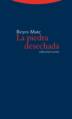 PIEDRA DESECHADA, LA